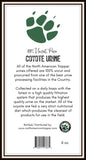 COYOTE URINE ~ 100% Uncut, Pure